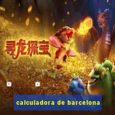 calculadora de barcelona